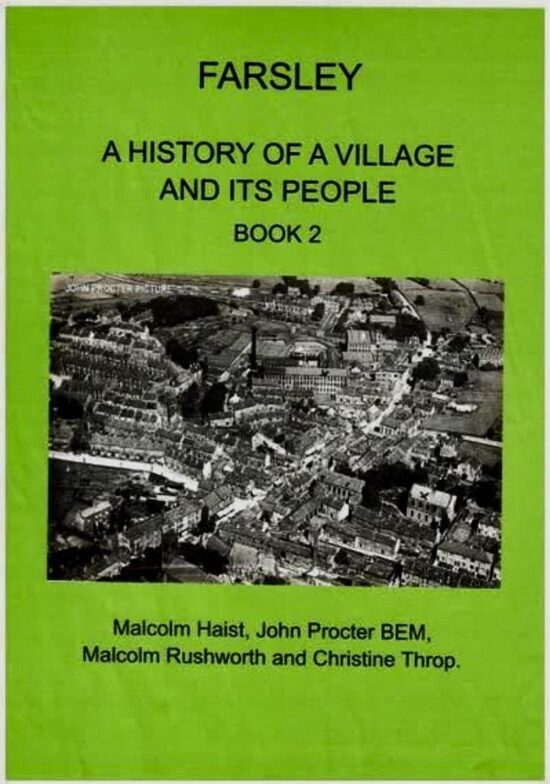 Farsley - Book 2 - A history of a village and it's people - Book 2